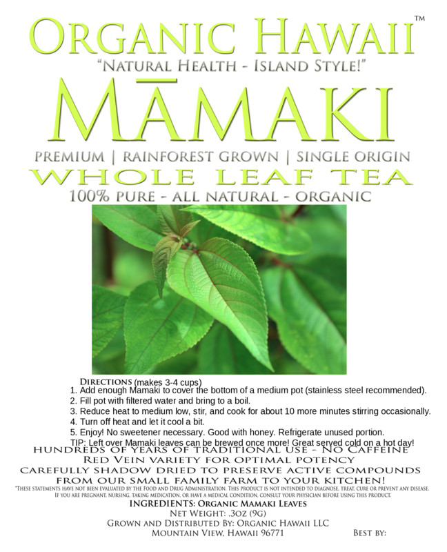 Organic Hawaii MAMAKI Whole Leaves for Tea FRESHLY DRIED Resealable Bag 9g /.3oz