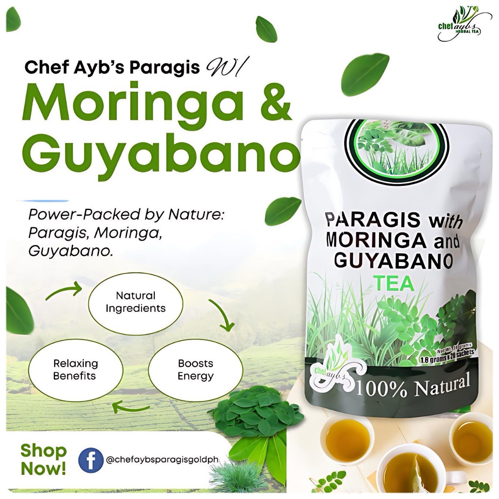 Chef Ayb’s Paragis with Moringa and Guyabano Tea (20 Tea bags)