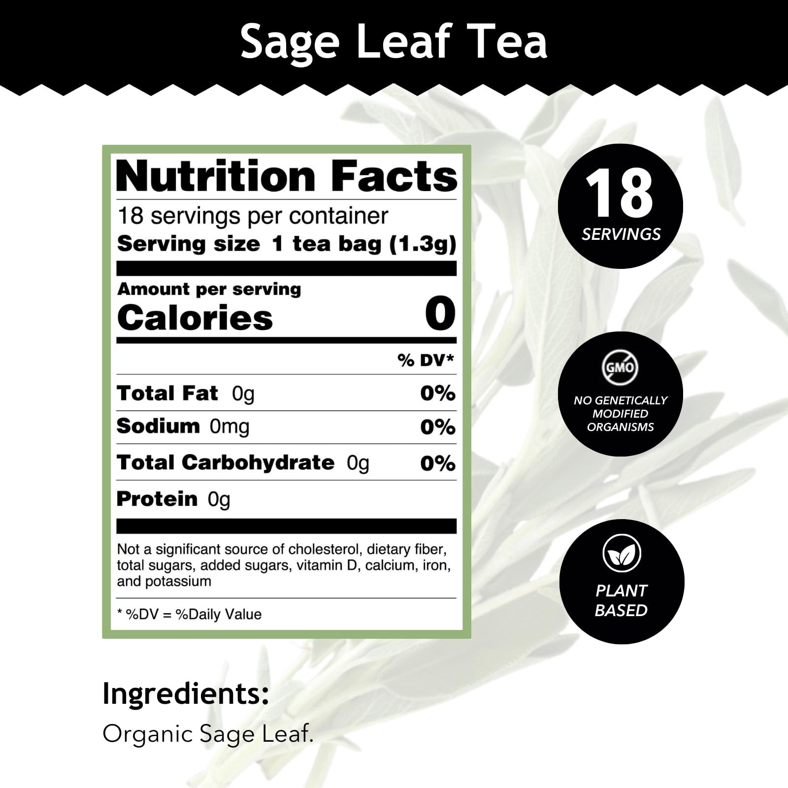 Organic Caffeine Free Sage Leaf Tea 18 Count Bleach Free Tea Bags