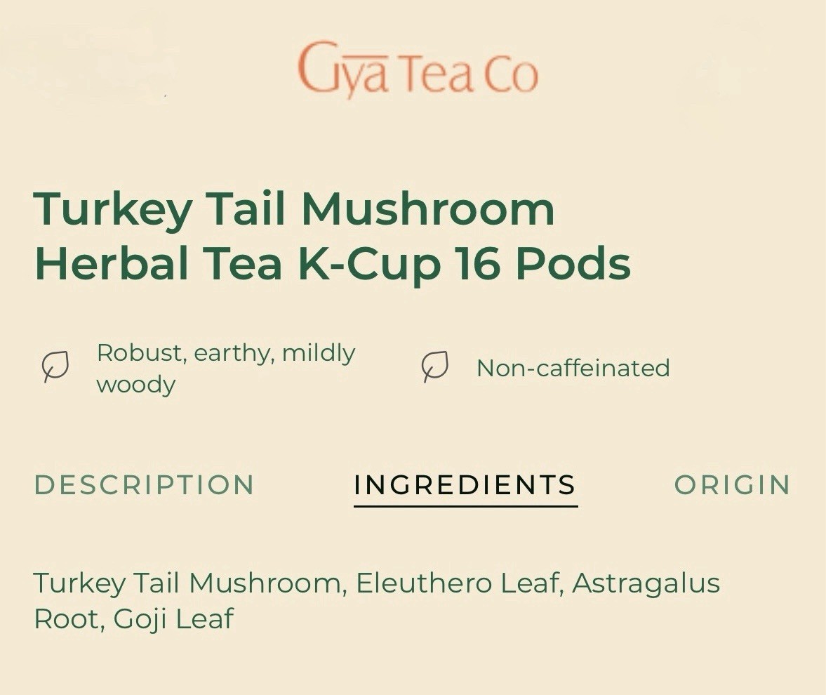 Gya Tea Co Turkey Tail Mushroom Tea K-Cup 16 Pods. Exp. 03/2027. Free Shipping
