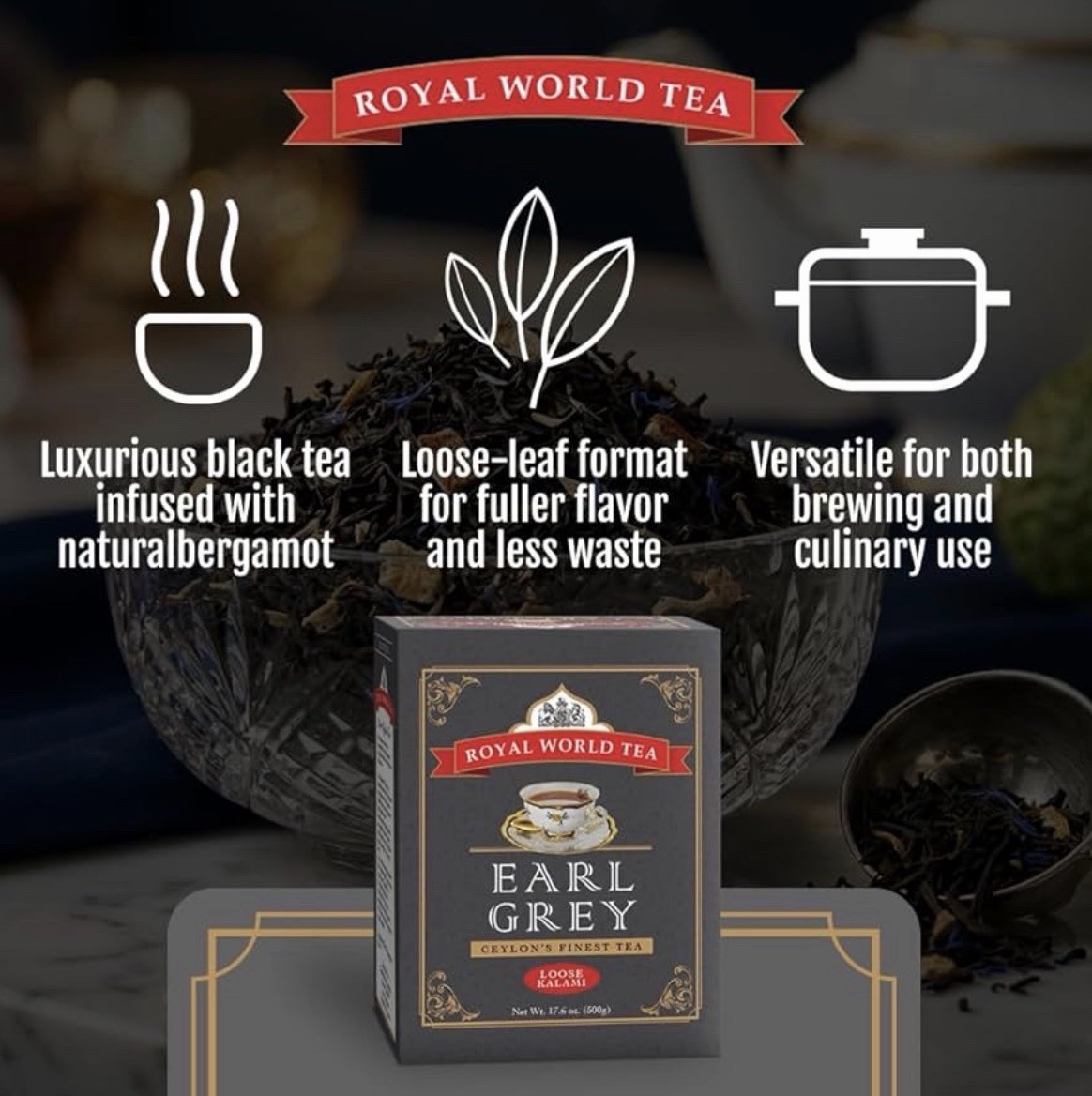Royal World Earl Grey Loose Leaf Black Tea 17.6oz Bergamot Ceylon Tea