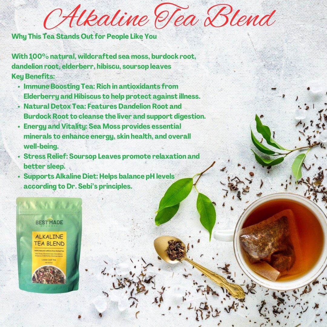 Alkaline Tea Blend – Sea Moss, Dandelion, Hibiscus, Burdock, Elderberry, Soursop