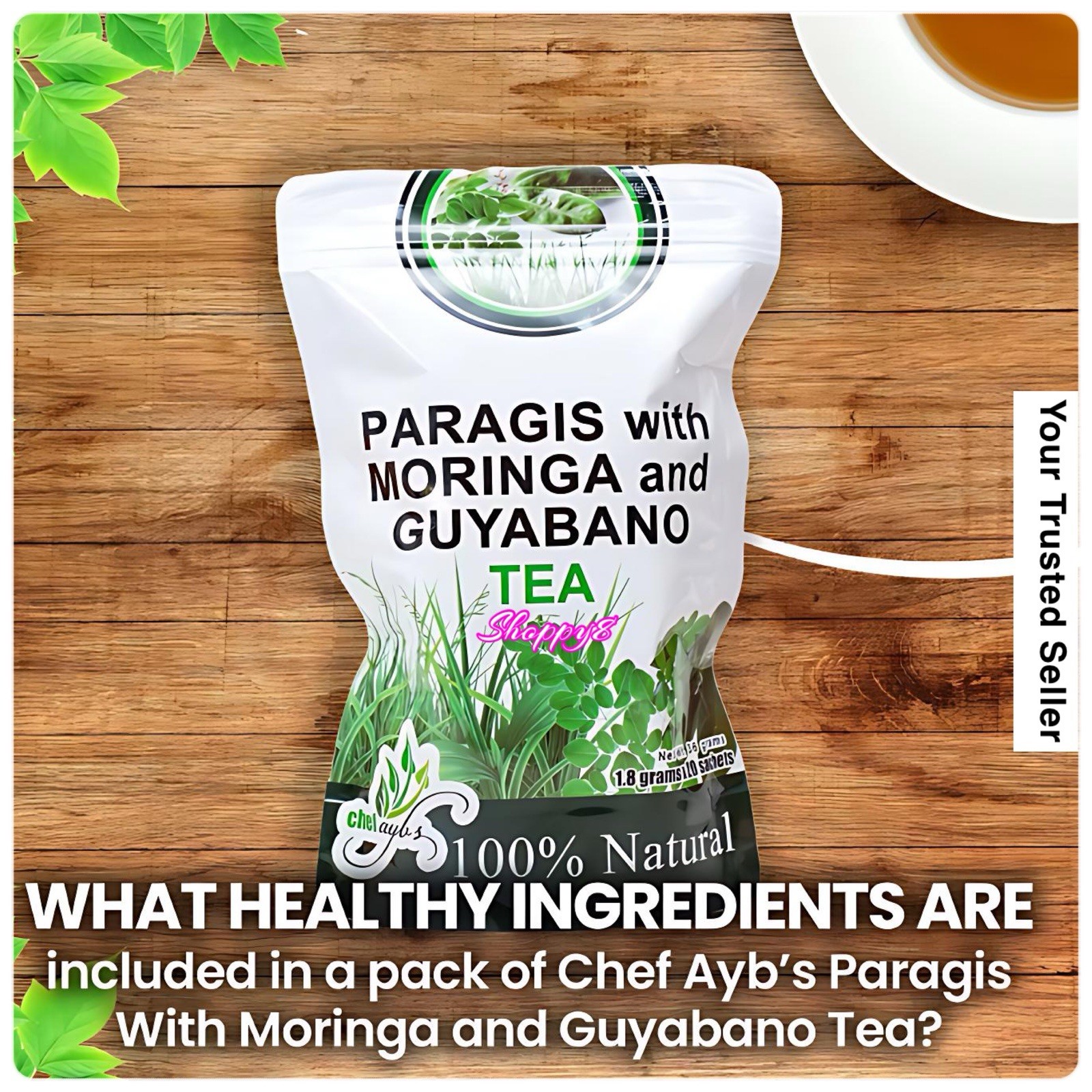 Chef Ayb’s Paragis with Moringa and Guyabano Tea (20 Tea bags)