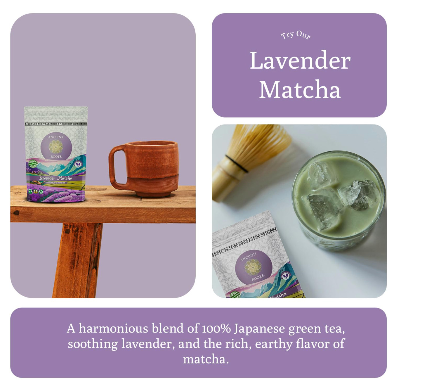Ancient Roots Lavender Matcha – Green Tea Powder – 100% Japanese Matcha, All-nat