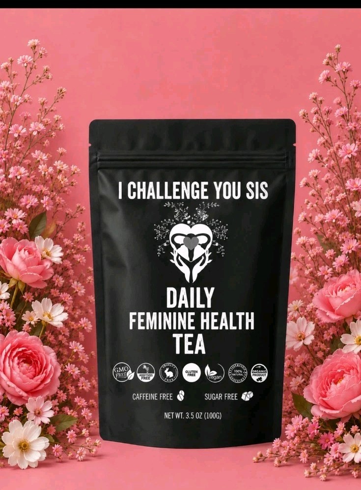 Daily Feminine Health LOOSE LEAF Tea=100 CUPS=CHRONIC DISEASES SPECIALIST FORM