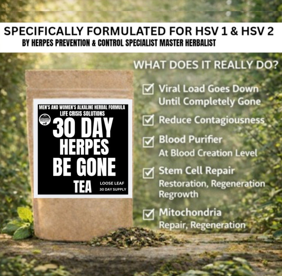 NEW SUPER ADVANCED -GET RESULTS IN 30 DAYS-HERPES RID SYNERGETIC TEA