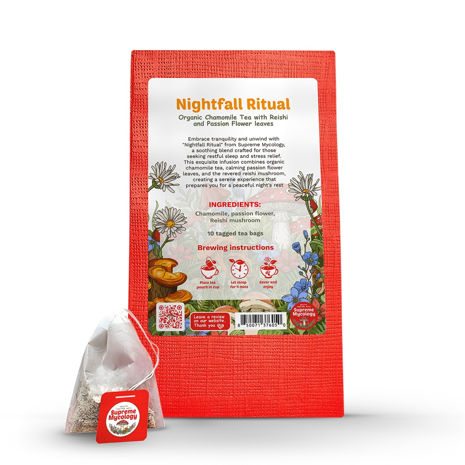 Chamomile tea, Reishi tea, Passion Flower leaves, Nightfall Ritual, mushrooms