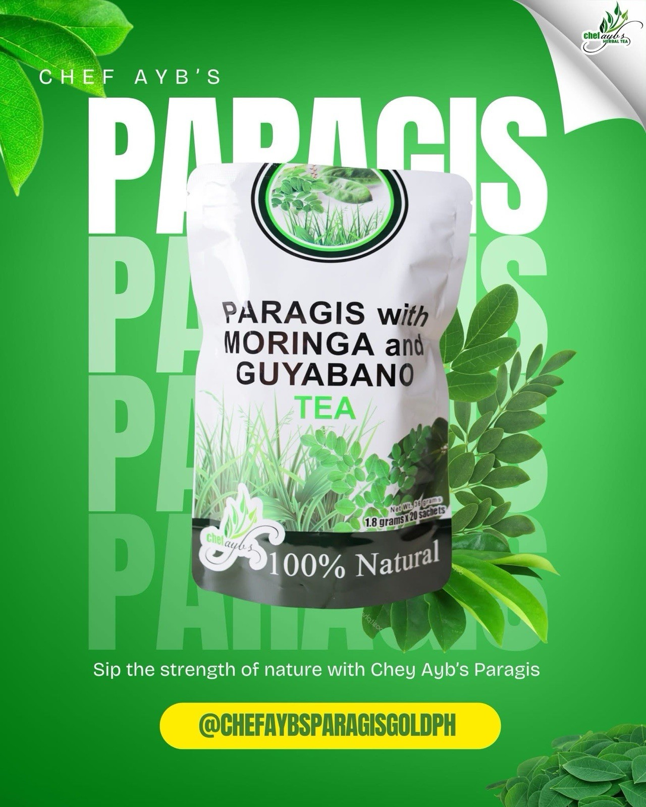 Chef Aybs Paragis Tea with Moringa & Guyabano Extract 3 In 1 (20 Tea bags)