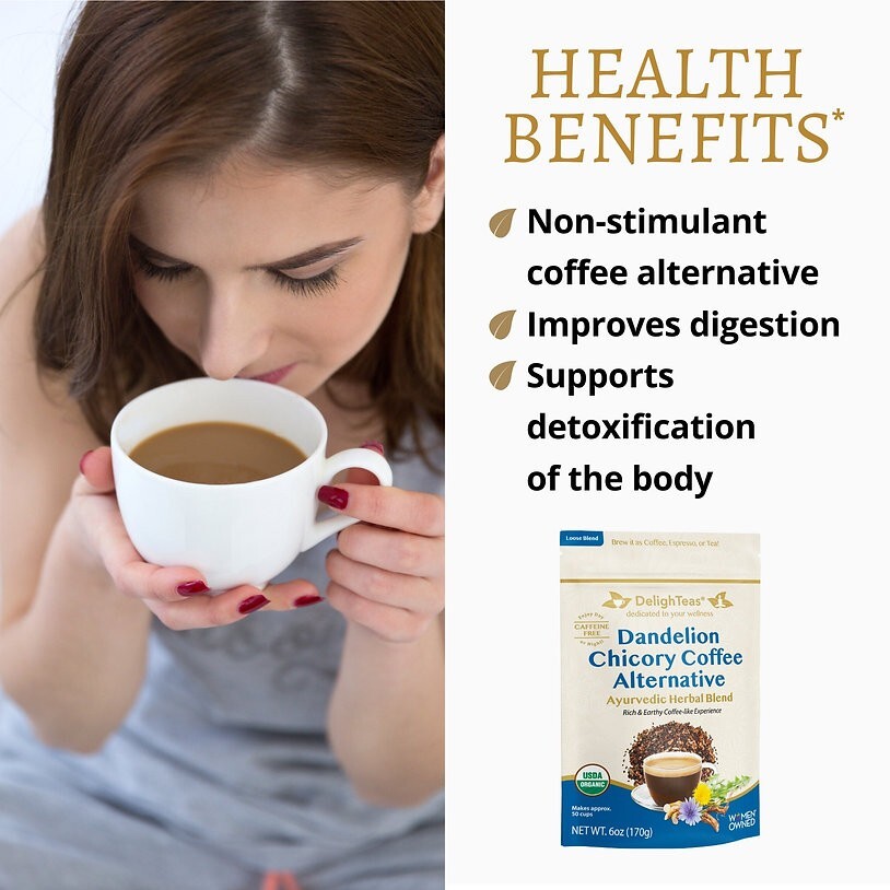 Ayurvedic Dandelion Chicory Coffee Alternative