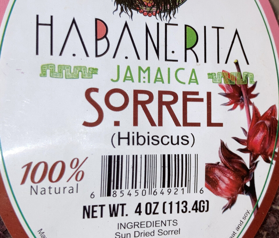 Habanerita Jamaica Sorrel Hibiscus 100 % Natural Sun Dried Leafs 4oz Package